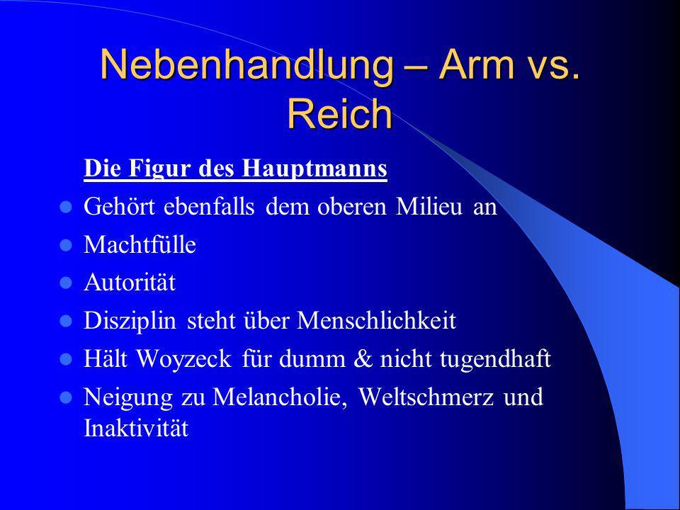 Nebenhandlung – Arm vs. Reich