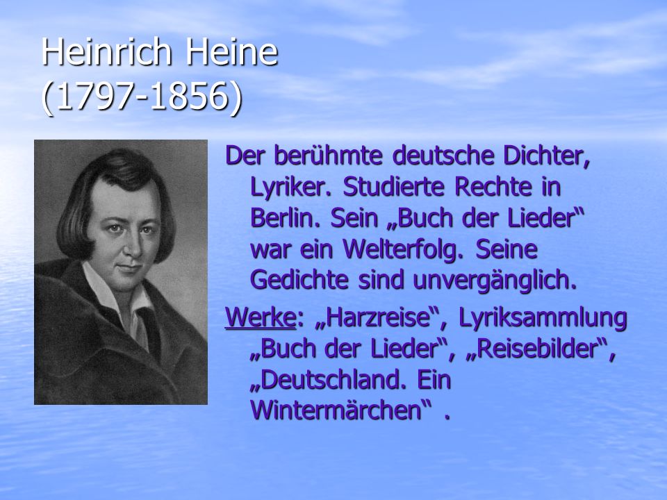 Heinrich Heine ( )