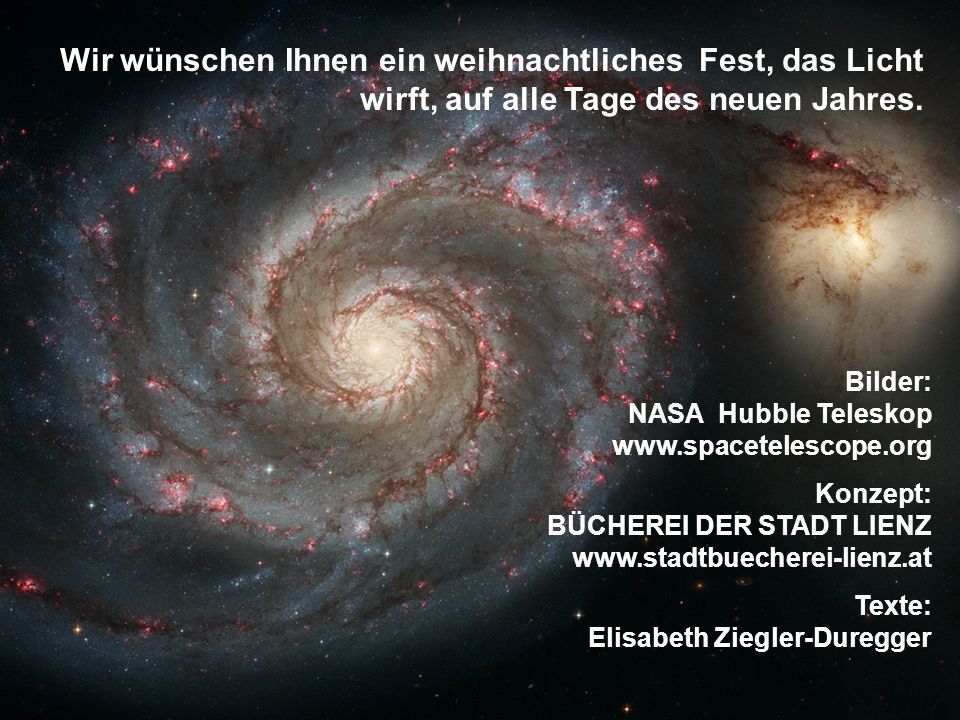 Wir wünschen Ihnen ein weihnachtliches Fest, das Licht wirft, auf alle Tage des neuen Jahres.