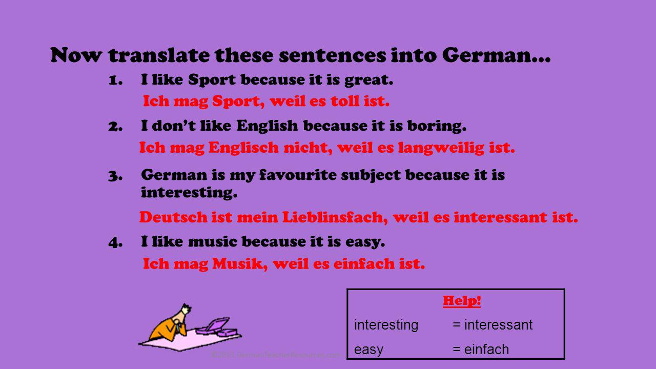 Now translate these sentences into German…