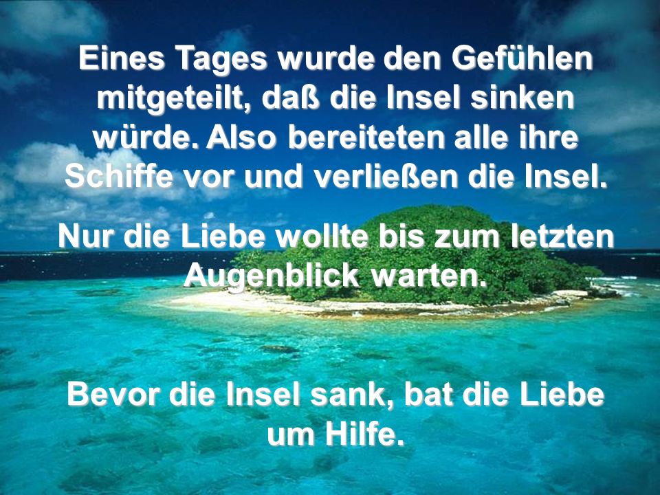 Nur die Liebe wollte bis zum letzten Augenblick warten.