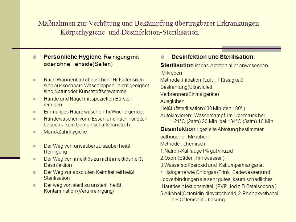 Maßnahmen zur Verhütung und Bekämpfung übertragbarer Erkrankungen Körperhygiene und Desinfektion-Sterilisation