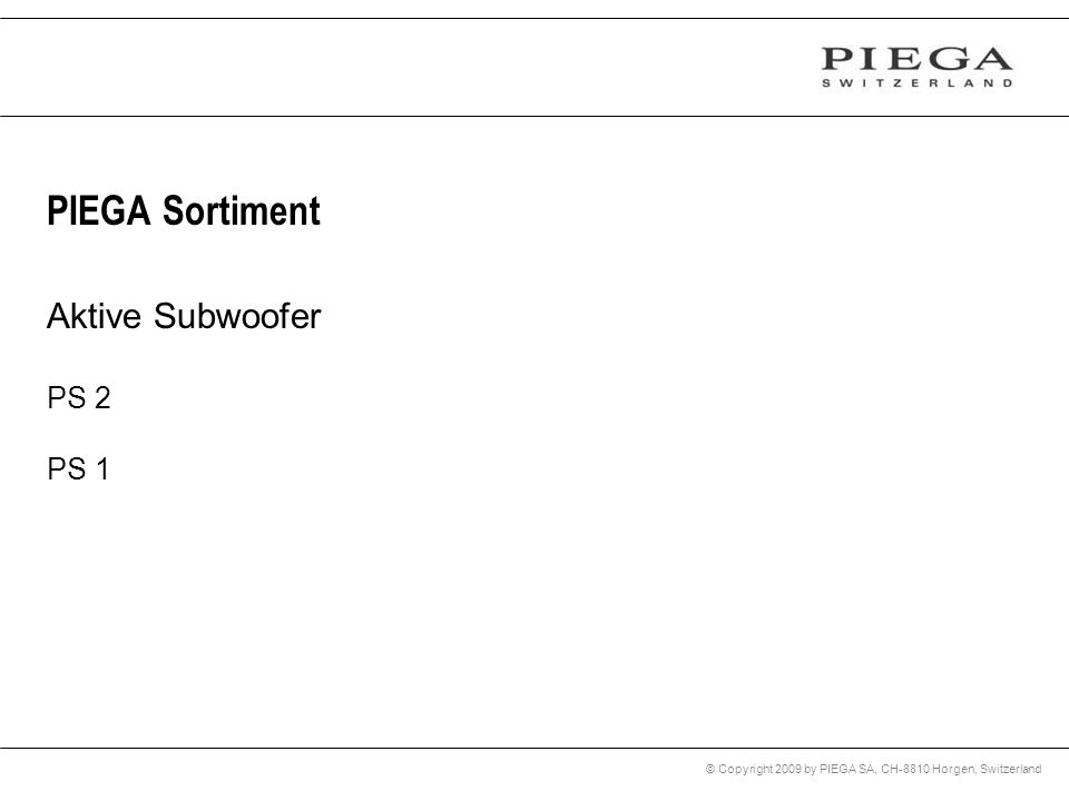 PIEGA Sortiment Aktive Subwoofer PS 2 PS 1