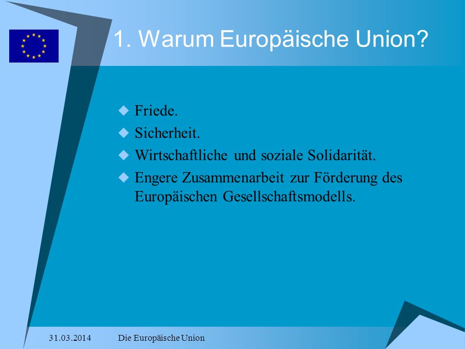 1. Warum Europäische Union