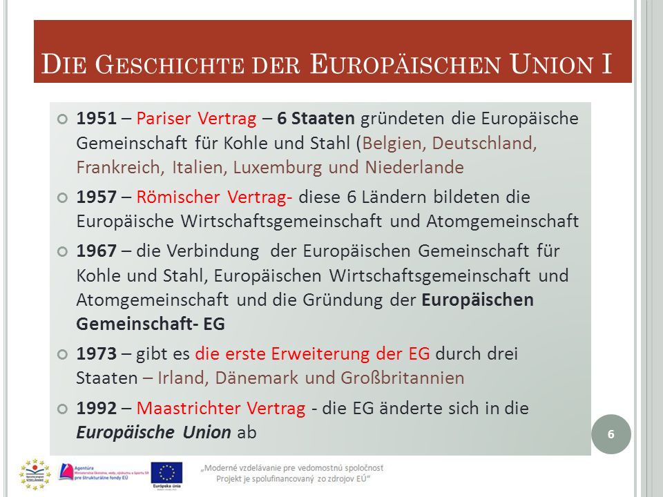 Die Geschichte der Europäischen Union I