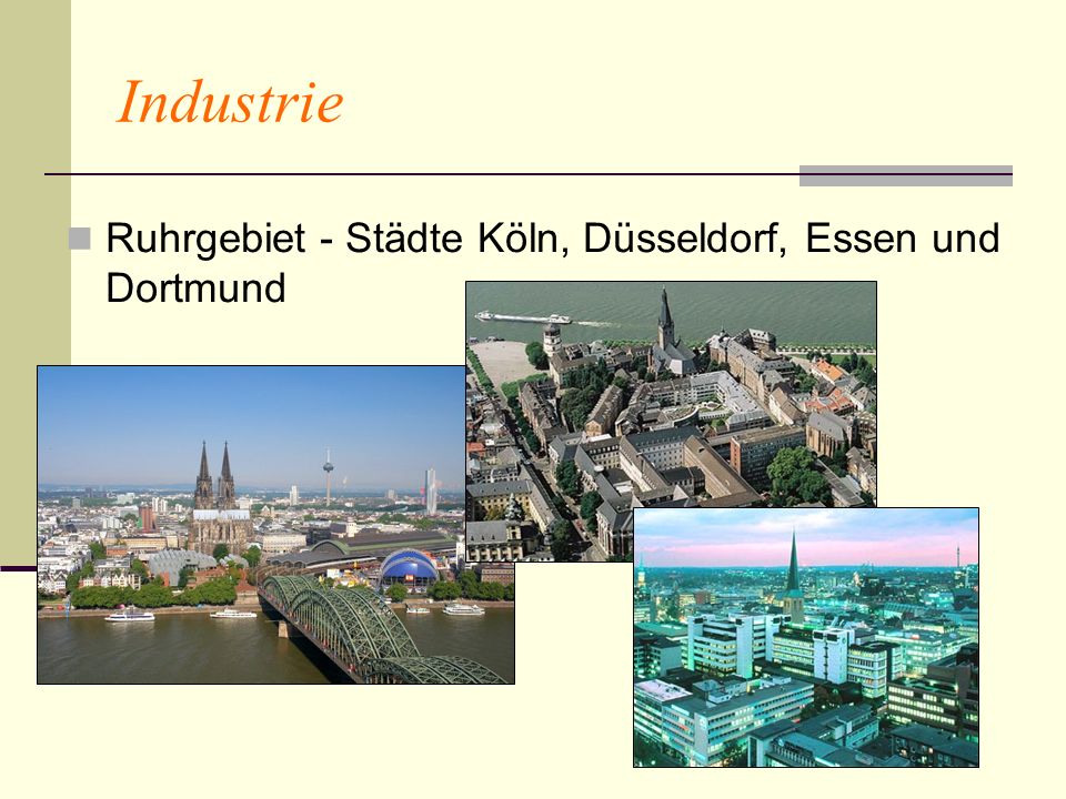 Industrie Ruhrgebiet - Städte Köln, Düsseldorf, Essen und Dortmund