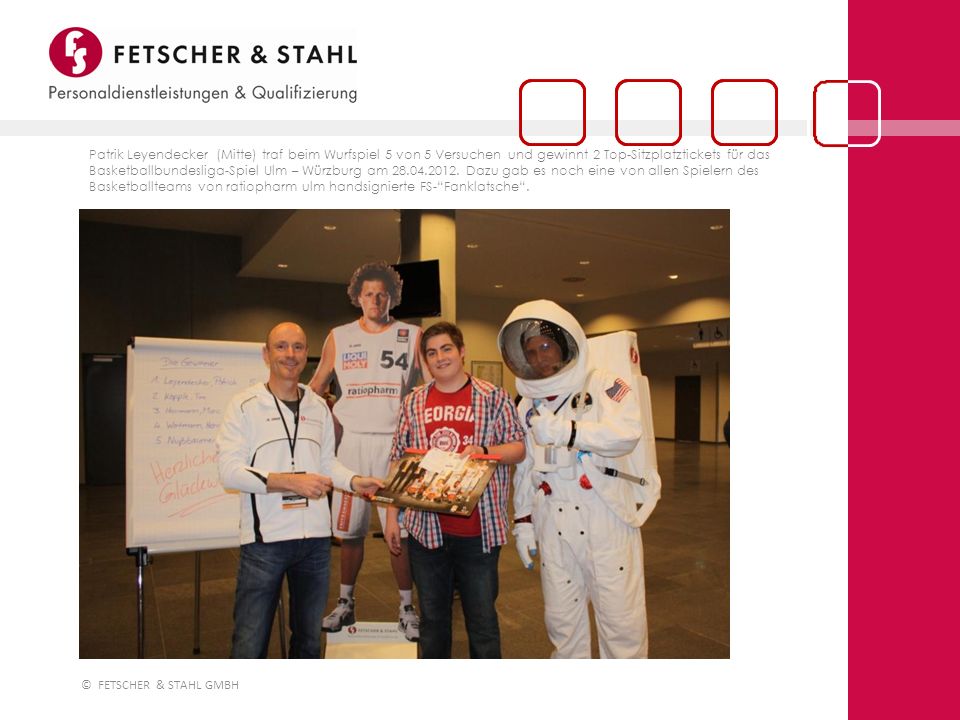 Patrik Leyendecker (Mitte) traf beim Wurfspiel 5 von 5 Versuchen und gewinnt 2 Top-Sitzplatztickets für das Basketballbundesliga-Spiel Ulm – Würzburg am