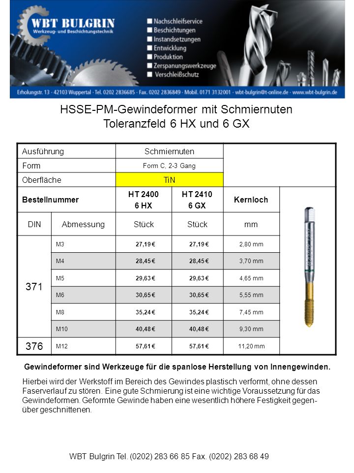 HSSE-PM-Gewindeformer mit Schmiernuten Toleranzfeld 6 HX und 6 GX
