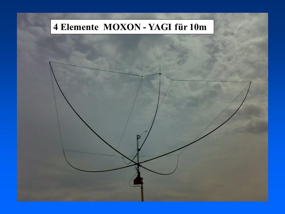4 Elemente MOXON - YAGI für 10m