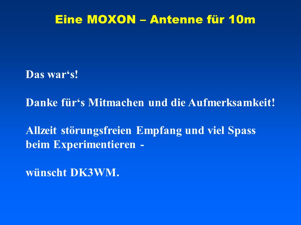 Eine MOXON – Antenne für 10m
