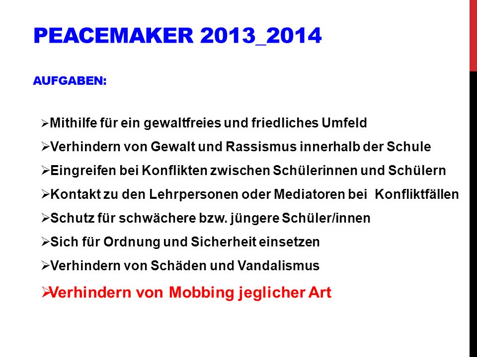 Peacemaker 2013_2014 Aufgaben: