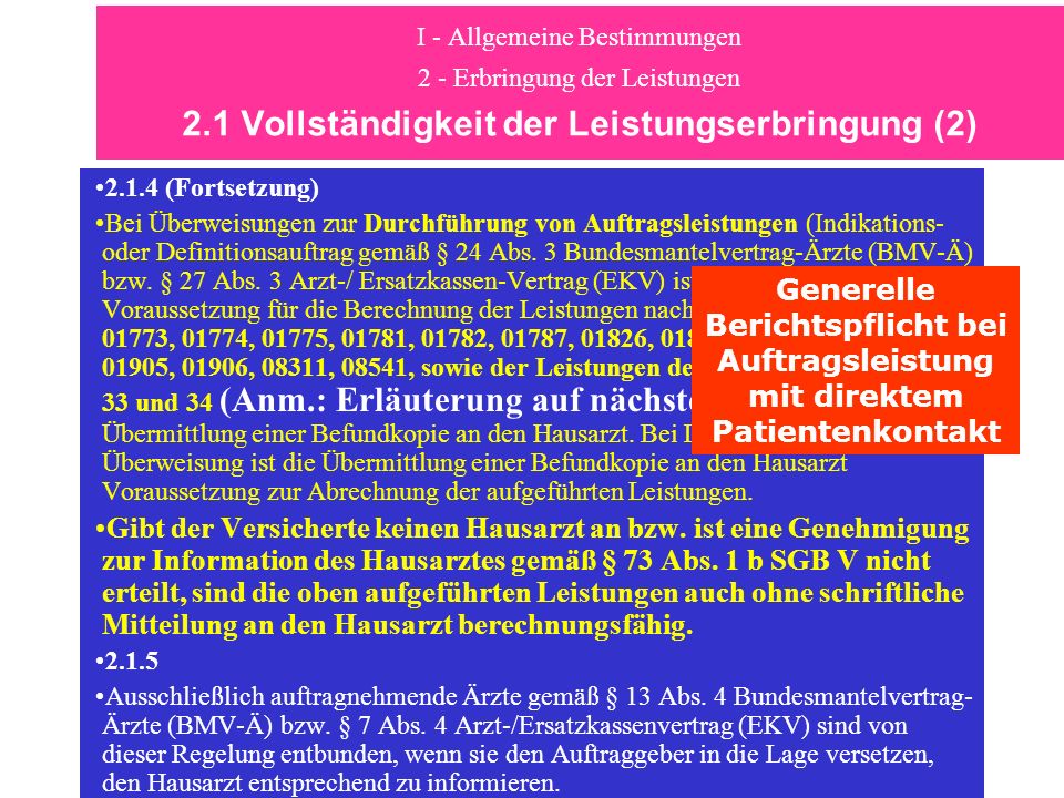 I - Allgemeine Bestimmungen 2 - Erbringung der Leistungen 2