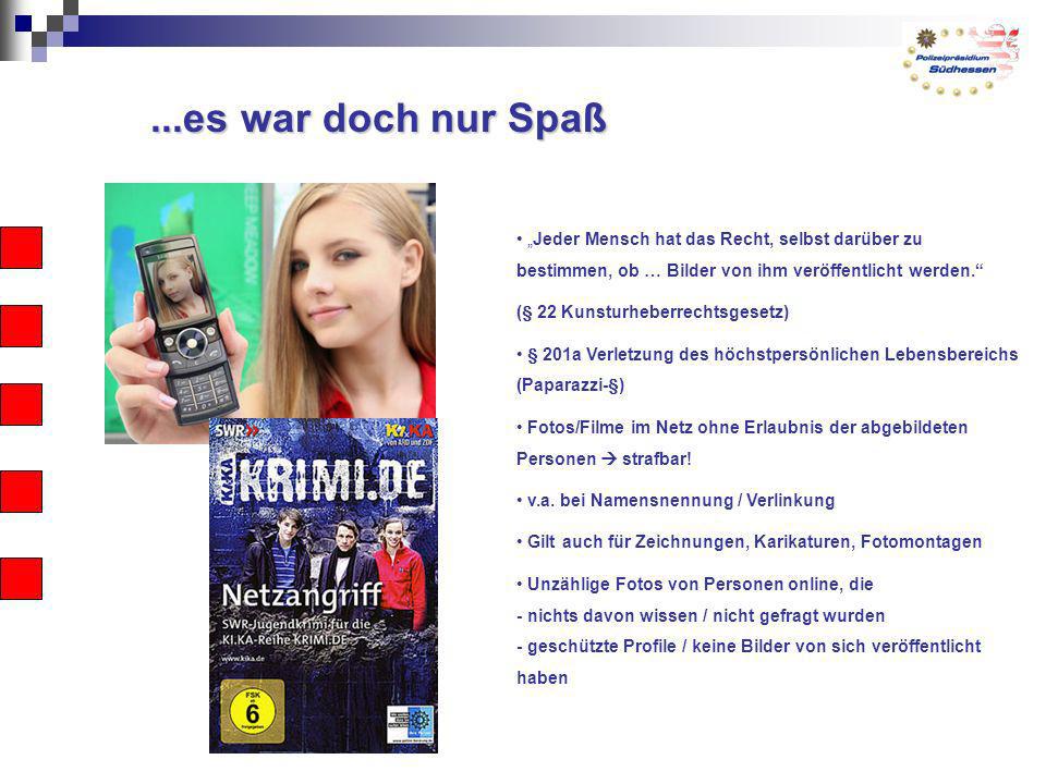 ...es war doch nur Spaß „Jeder Mensch hat das Recht, selbst darüber zu bestimmen, ob … Bilder von ihm veröffentlicht werden.