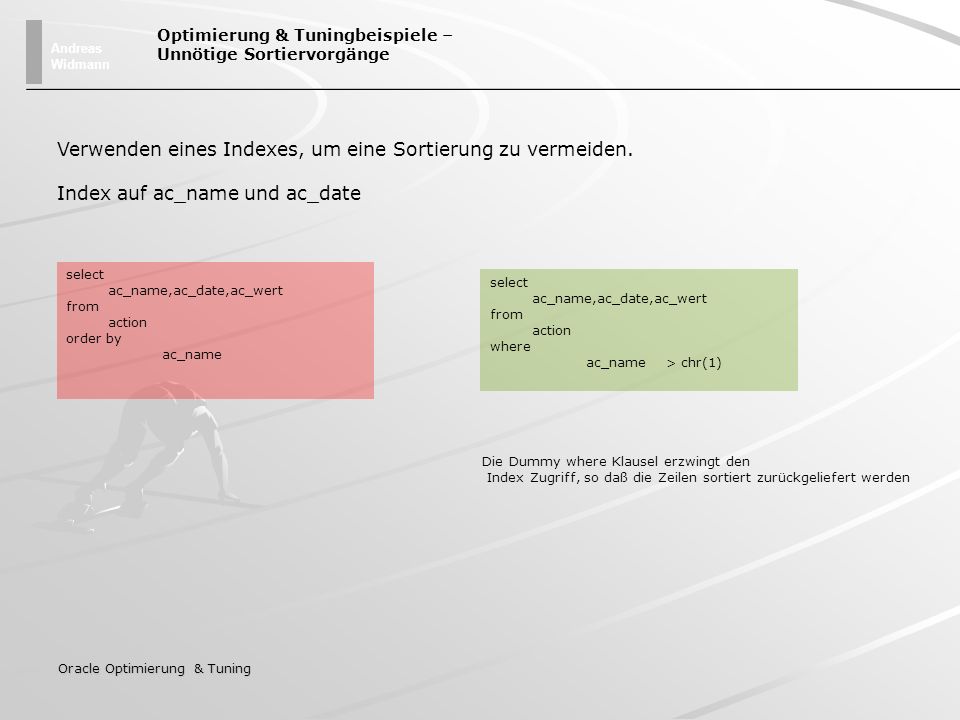 Verwenden eines Indexes, um eine Sortierung zu vermeiden.