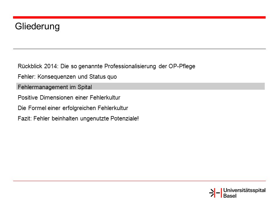 Gliederung Rückblick 2014: Die so genannte Professionalisierung der OP-Pflege. Fehler: Konsequenzen und Status quo.