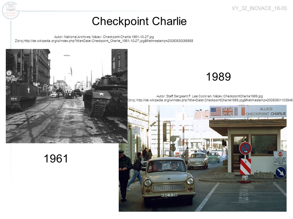 Checkpoint Charlie VY_32_INOVACE_16-05
