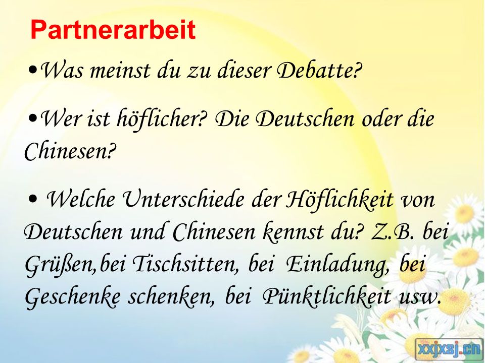 Partnerarbeit Was meinst du zu dieser Debatte Wer ist höflicher Die Deutschen oder die Chinesen