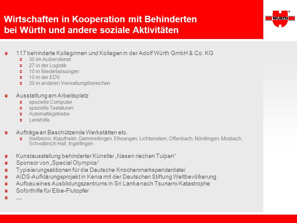 Wirtschaften in Kooperation mit Behinderten bei Würth und andere soziale Aktivitäten