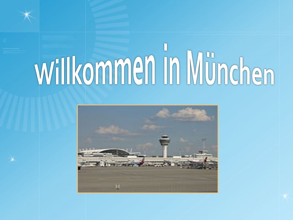 Willkommen in München