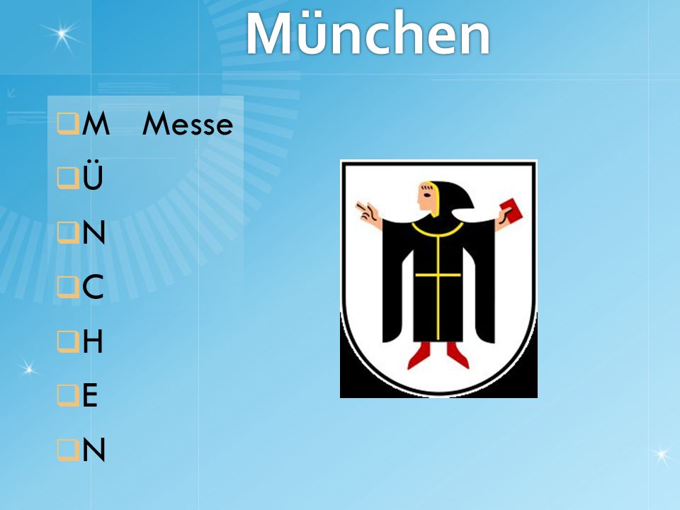 München M Messe Ü N C H E