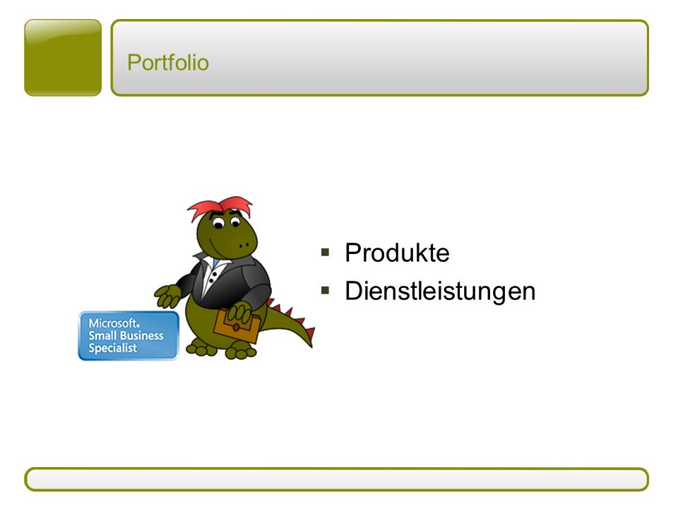 Portfolio Produkte Dienstleistungen