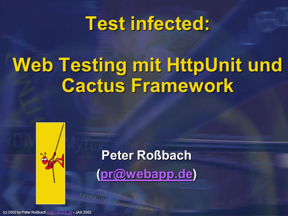 Test infected: Web Testing mit HttpUnit und Cactus Framework