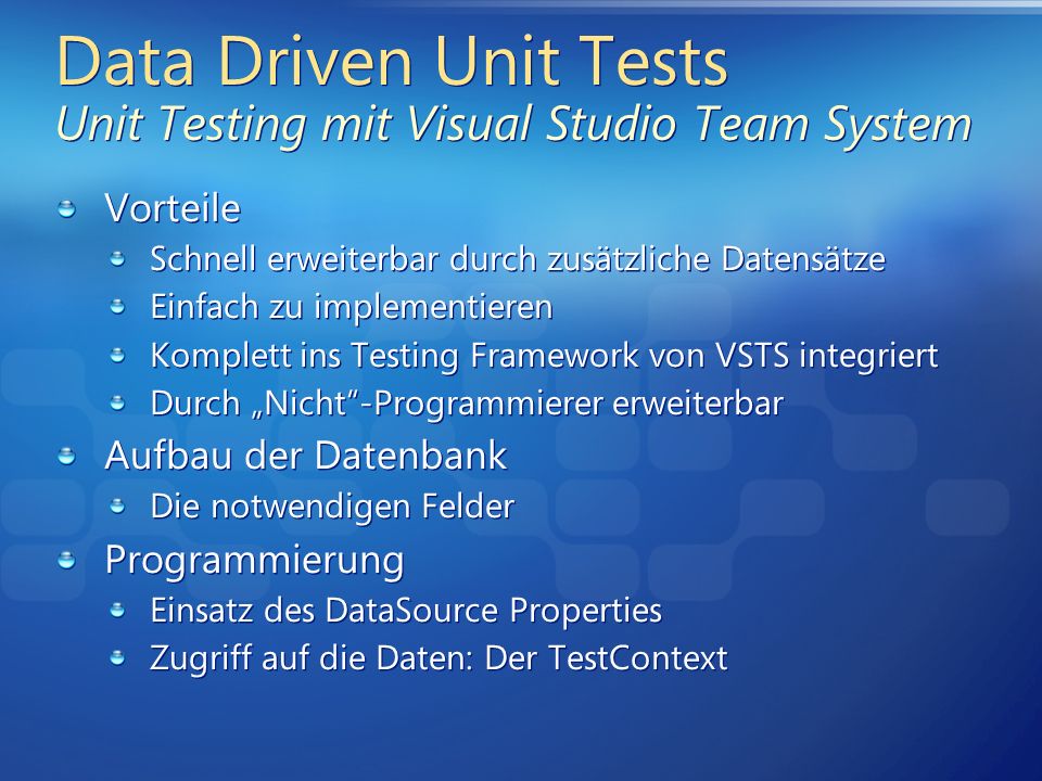 Data Driven Unit Tests Unit Testing mit Visual Studio Team System