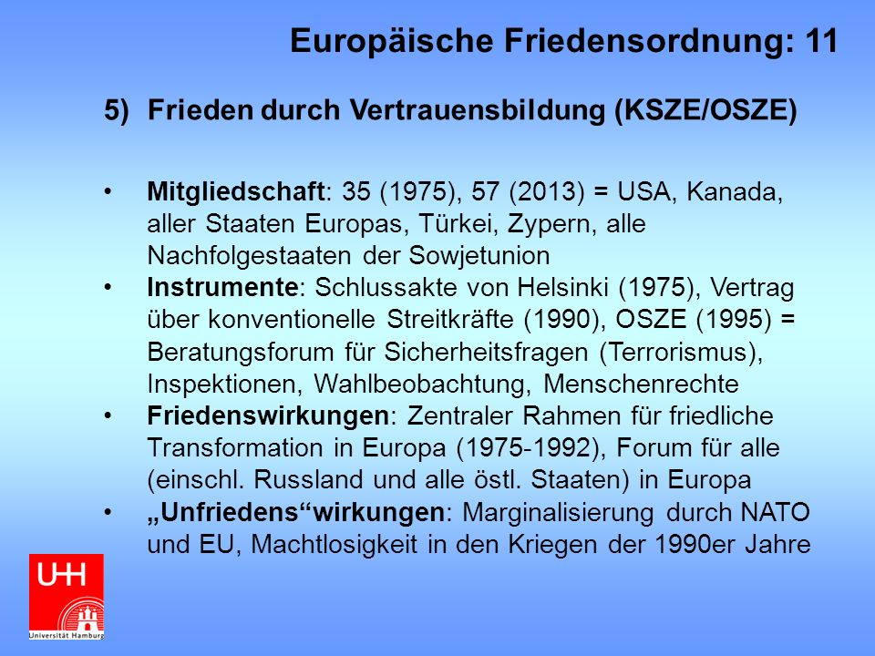 Europäische Friedensordnung: 11