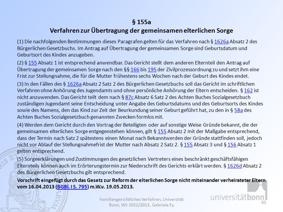 § 155a Verfahren zur Übertragung der gemeinsamen elterlichen Sorge