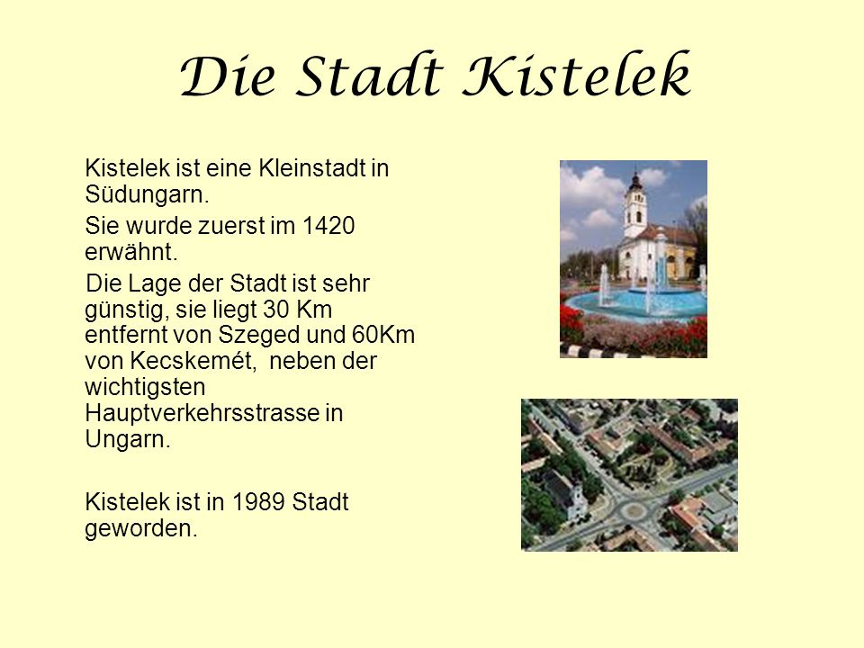 Die Stadt Kistelek Sie wurde zuerst im 1420 erwähnt.