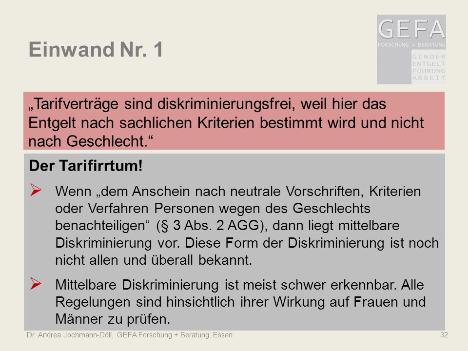 Einwand Nr. 1 „Tarifverträge sind diskriminierungsfrei, weil hier das Entgelt nach sachlichen Kriterien bestimmt wird und nicht nach Geschlecht.
