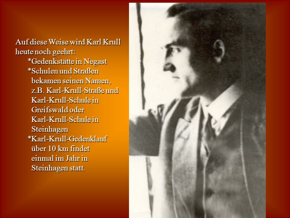 Auf diese Weise wird Karl Krull heute noch geehrt:
