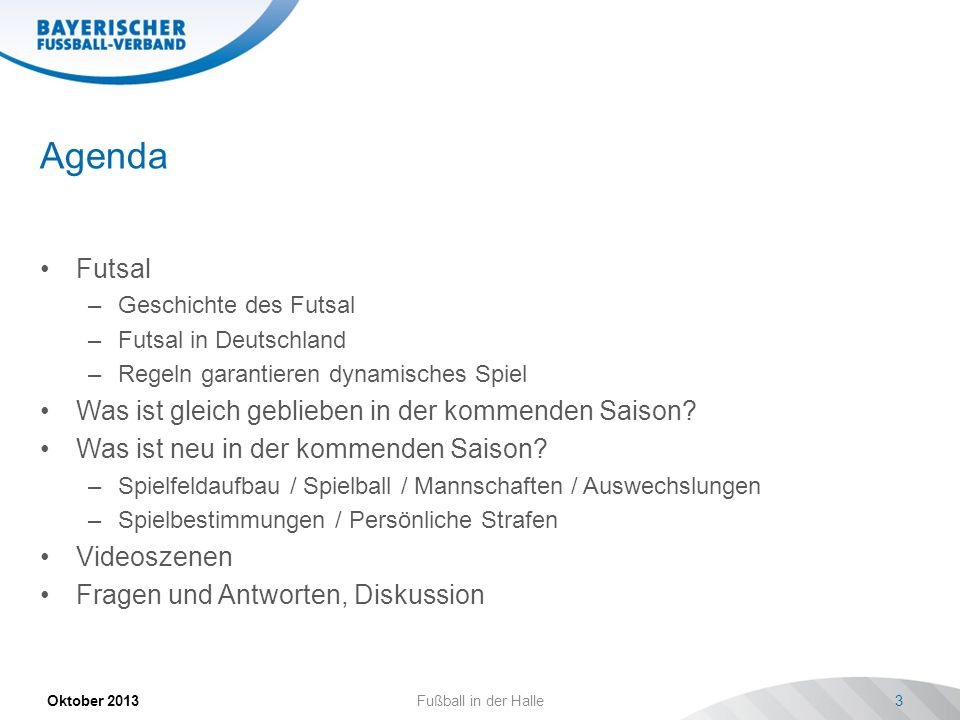 Agenda Futsal Was ist gleich geblieben in der kommenden Saison