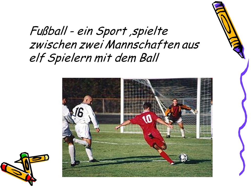 Fußball - ein Sport ,spielte zwischen zwei Mannschaften aus elf Spielern mit dem Ball