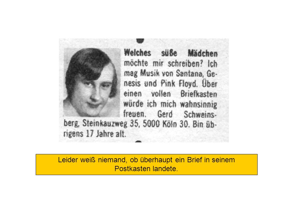 Leider weiß niemand, ob überhaupt ein Brief in seinem Postkasten landete.