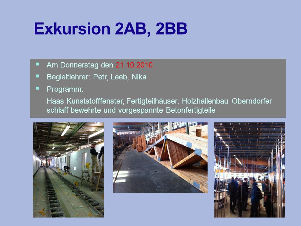 Exkursion 2AB, 2BB Am Donnerstag den