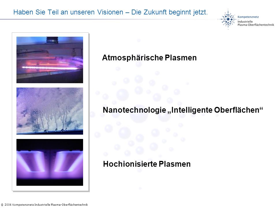 Haben Sie Teil an unseren Visionen – Die Zukunft beginnt jetzt.