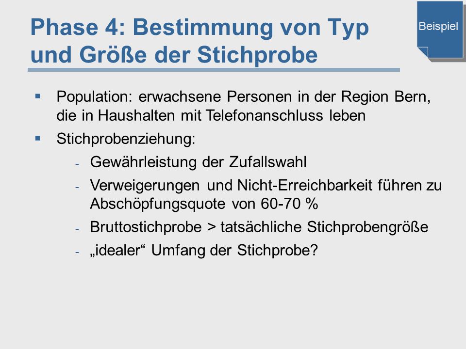 Phase 4: Bestimmung von Typ und Größe der Stichprobe