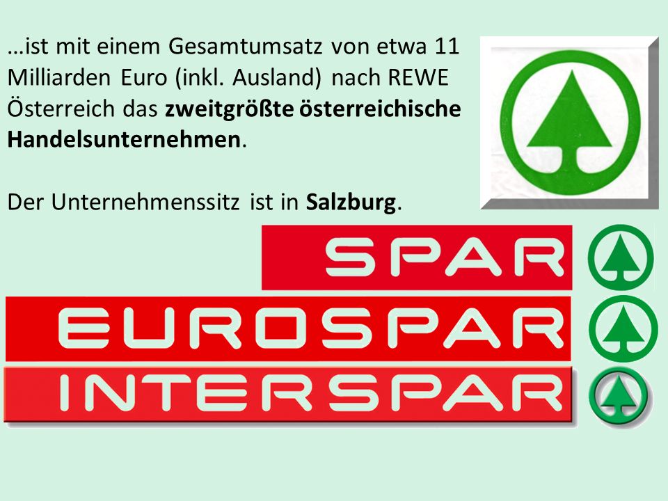 …ist mit einem Gesamtumsatz von etwa 11 Milliarden Euro (inkl