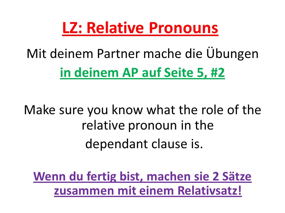 LZ: Relative Pronouns Mit deinem Partner mache die Übungen