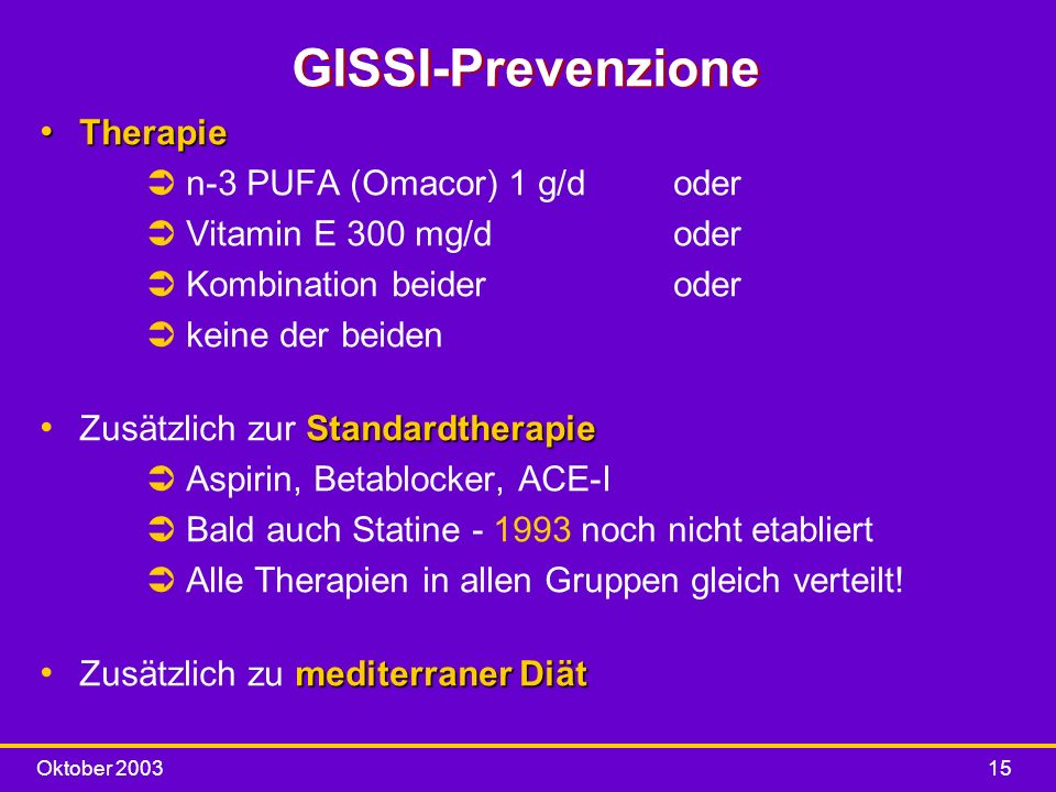 GISSI-Prevenzione Therapie n-3 PUFA (Omacor) 1 g/d oder