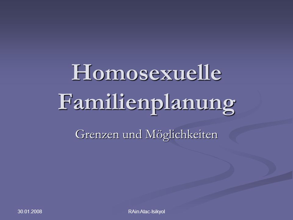 Homosexuelle Familienplanung