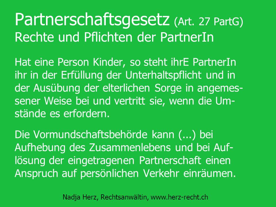 Partnerschaftsgesetz (Art. 27 PartG) Rechte und Pflichten der PartnerIn