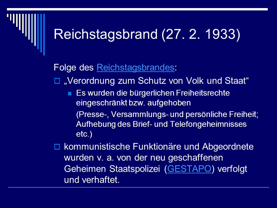 Reichstagsbrand ( ) Folge des Reichstagsbrandes: