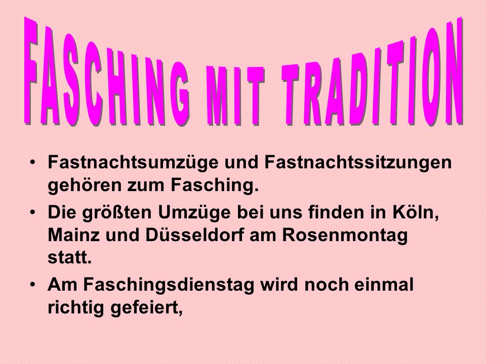 FASCHING MIT TRADITION