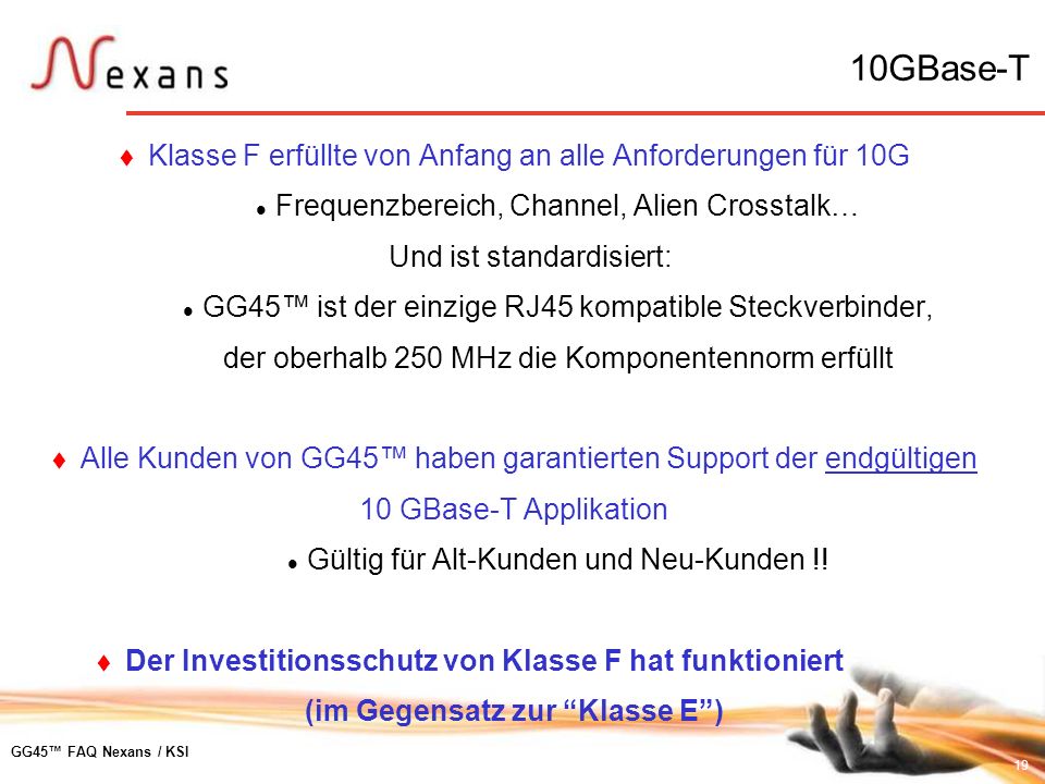 10GBase-T Klasse F erfüllte von Anfang an alle Anforderungen für 10G