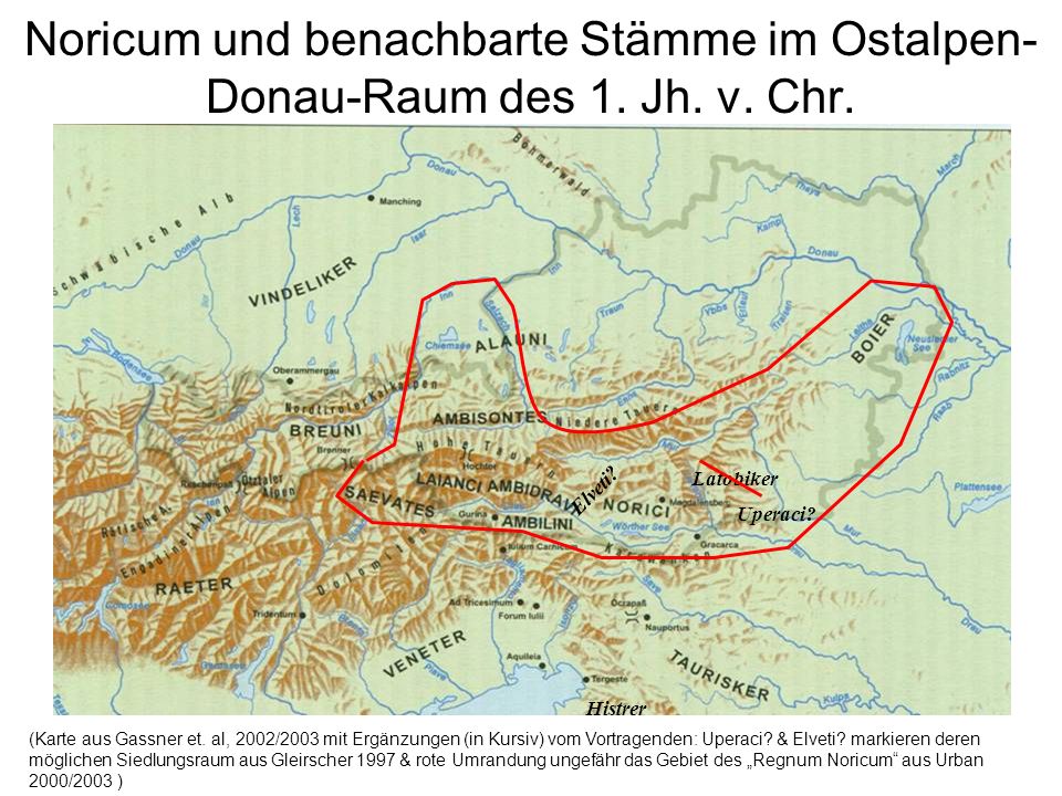 Noricum und benachbarte Stämme im Ostalpen-Donau-Raum des 1. Jh. v. Chr.