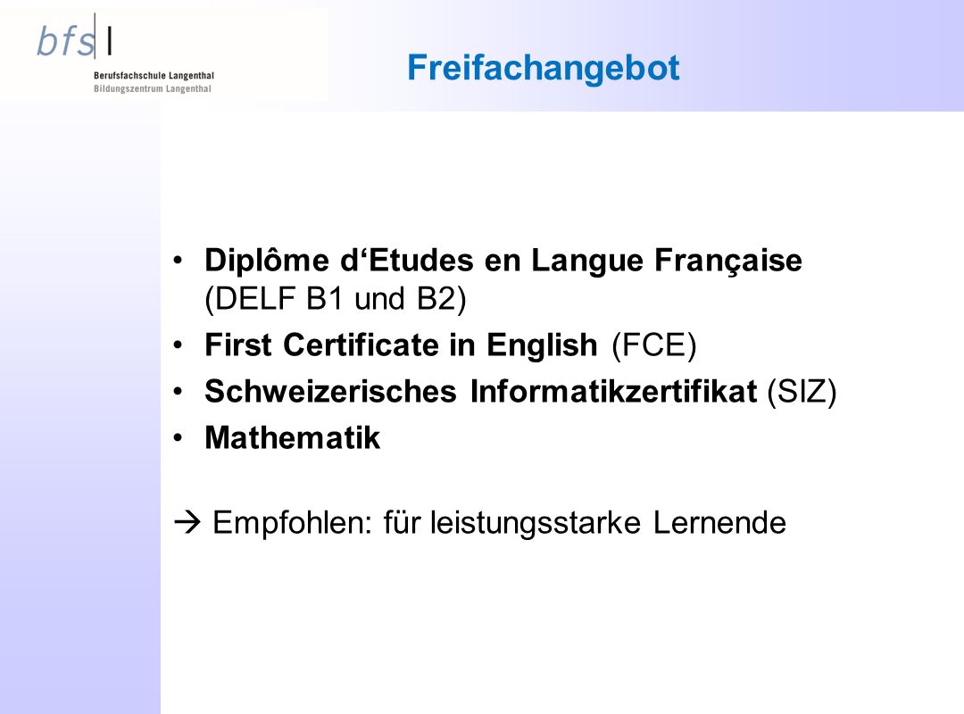 Freifachangebot Diplôme d‘Etudes en Langue Française (DELF B1 und B2)