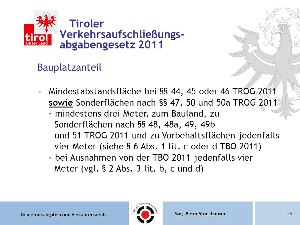 Tiroler Verkehrsaufschließungs- abgabengesetz 2011