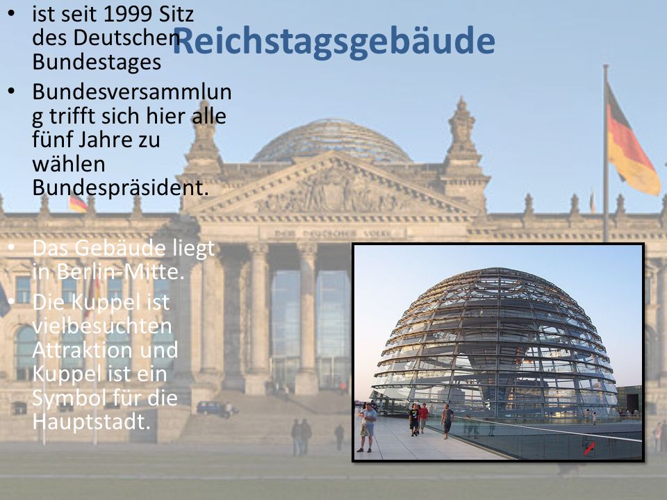 Reichstagsgebäude ist seit 1999 Sitz des Deutschen Bundestages
